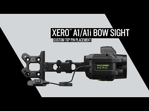 Xero™ A1/A1i Bow Sight: Custom Top Pin Placement