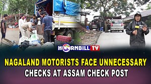 71K views · 2.6K reactions | Is Assam Cops Harassing Nagaland Motorists Unnecessarily? Follow HornbillTV for latest updates Watch HornbillTV on ACC Channel No. 15, Airtel Channel 650, JIOTV, GTPL 982, NXT Digital Channel no 144, CITY CABLE 139, Pentagon, Hornbill Digital. #InterState #checking #security #AssamPolice #inconvenience #harass #motorists #Nagaland | HornbillTV | Facebook