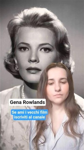 Gena Rowlands 06/19/1930 - 08/14/2024 #ceraunavoltailcinema #storiadelcinema #biographies #vecchi...