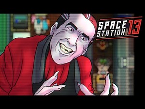 Space Station 13 - The LARP Situation.