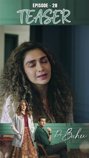 Doctor Bahu Episode 28 | Teaser | #kubrakhan | #shujaasad | #shorts