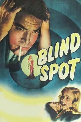 Blind Spot (1947) - Movie