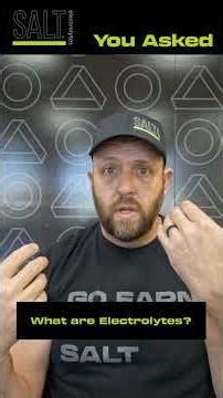 FAQ- What Are Electrolytes?