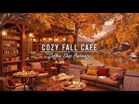 Cozy Fall Cafe Shop Ambience & Relaxing Jazz Background Music🍂Smooth Jazz Music to Study,Good Mood