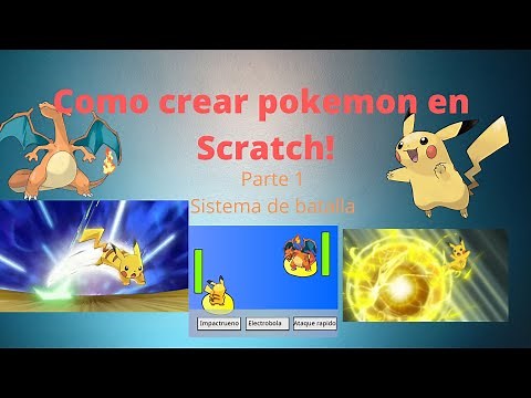 Como crear Pokémon en Scratch☀! Parte 1 Sistema de batallas