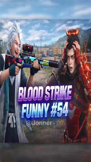 BLOOD STRIKE FUNNY 54 #bloodstrikecore #bloodstrikefunnymoments #bloodstrike #bloodstrikepc #jonner