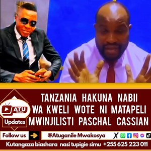 MTUMISHI WA MUNGU MWINJILISTI PASCAL CASSIAN AFUNGUKA MAZITO ATHIBITISHA TANZANIA HAKUNA MANABII WA UKWELI ASEMA KUNA MATAPELI TU, WANGEKUWEPO WA KWELI BASI INGEFAHAMIKA NI WAPI ALIPO MDUDE. Je unakubaliana naye ❓️ Tuandikie Maoni yako hapa chini 👇 kwenye Comments Kwa Updates za gospel follow Atuganile Mwakosya @atu.media @atug_team_twins #AtumediaDigital Paschal Cassian | Atuganile Mwakosya