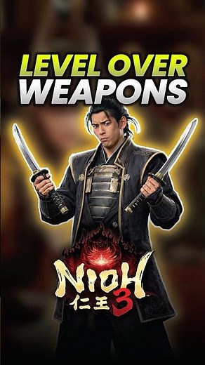 You’re Leveling Wrong in Nioh 3