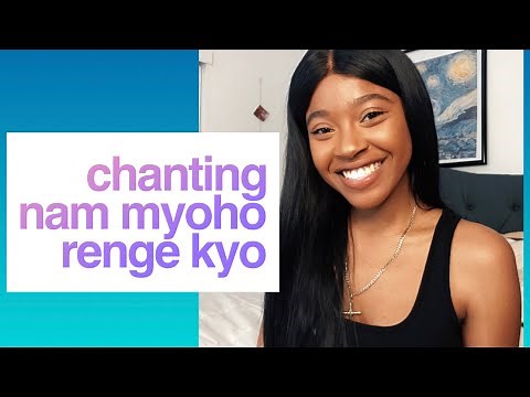CHANTING NAM MYOHO RENGE KYO | MY EXPERIENCE | MANTRA | SGI | NICHIREN DAISHONIN