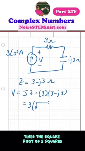 Complex Numbers in Engineering Part 14 #BlackSTEM #WomenSTEM #STEMSunday #Algebra #AlgebraII