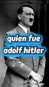 quien fue adolf hitler #adolfhitler #curiosidades #viral