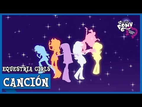 Canción de Apertura (Opening Titles) | MLP: Equestria Girls [Español Latino]