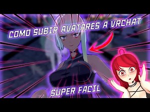 Como Subir Avatares a Vrchat Super Facil