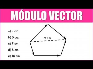 VECTORES | Hallar el MÓDULO del VECTOR RESULTANTE