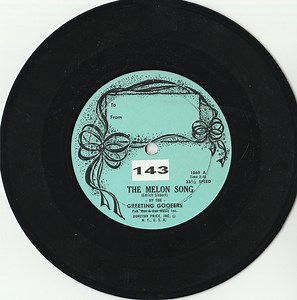 Greeting Goofers - The Melon Song / The Sow Song