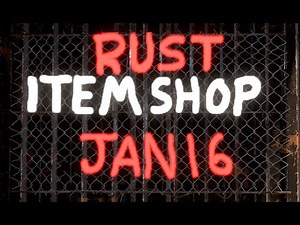 Rust Skins | New Item Shop | Review/Showcase | 16 JAN
