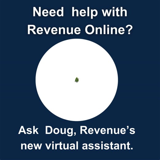 Need help with Revenue Online? The Oregon Department of Revenue reminds taxpayers of tools available to make their experience easier, including Doug our Revenue Online virtual assistant. You can access Revenue Online at www.oregon.gov/dor. | Oregon Department of Revenue