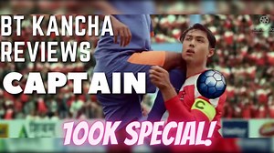 427K views · 26K reactions | CAPTAIN Movie Review || BT Kancha Reviews | BT Kancha | Facebook