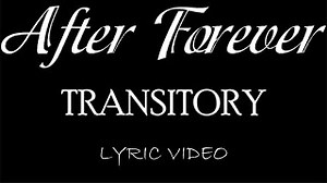 TRANSITORY Lyrics - AFTER FOREVER | eLyrics.net