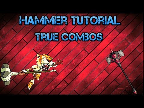 Brawlhalla Hammer Guide | True Combos