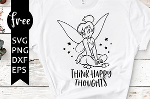 Think happy thoughts svg free, disney svg, tinkerbell svg, instant download, pixie svg, shirt design, tinkerbell svg, fairy dust svg, png 0392