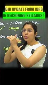 BIG UPDATE FROM IBPS IN REASONING SYLLABUS OF IBPS PO 2025 | SMRITI SETHI