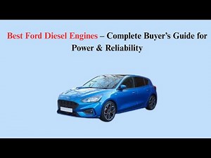 Best Ford Diesel Engines – Complete Buyer’s Guide for Power & Reliability