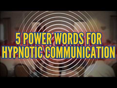5 Power Words To Communicate Hypnotically in Any Context | Module 2 - Lesson 1