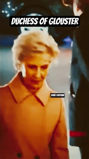 DUCHESS OF GLOUCESTER