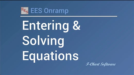 EES (Engineering Equation Solver) 基础教程：方程式的输入与求解