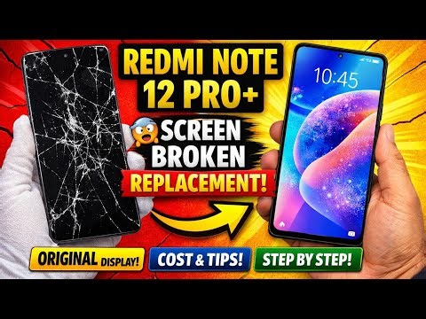 Redmi Note 12 Pro+ Screen Replacement | Display Broken Change Touch & Display Fix | 2026