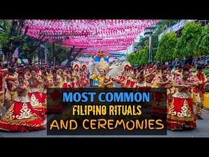 Most Common Filipino Rituals and Ceremonies | Filipino Tips!