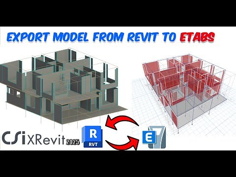 Revit Structure to ETABS Using CSiXRevit 2025