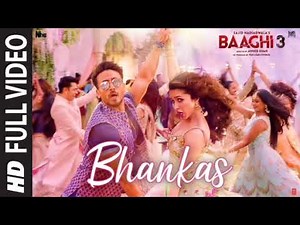 Bhankas | Tiger Shroff & Shraddha Kapoor | Baaghi 3 Party Dance Song