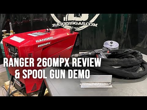 Lincoln Electric Ranger 260MPX Review and Spoolgun Demo