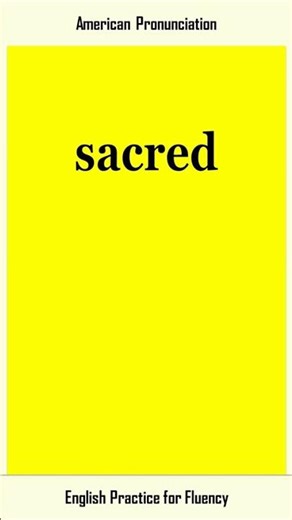 sacred, How to Say or Pronounce SACRED in American, British English, Pronunciation