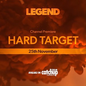 All Out Action Season concludes tonight with Jean-Claude Van Damme in one of his finest films at 9pm John Woo's Hard Target. Freeview 41, freesat 137, Sky TV 148, Virgin Media 149. | Legend Channel