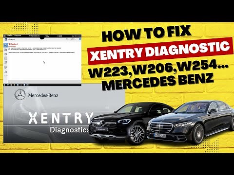How to fix Xentry Diagnostic with new models W223, W206, W254, W167, W213 facelift...
