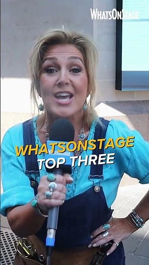 Mazz Murray | WhatsOnStage Top Three #Musicals #Plays #ShowTunes #WhatsOnStageTopThree
