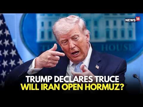 Breaking | Trump Declares Truce! Iran Ceasefire Deal & Will Hormuz Strait Reopen? | LIVE