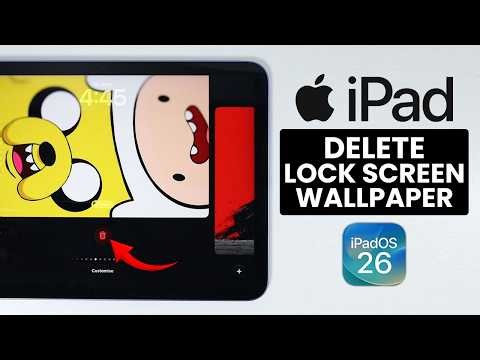 How to Delete Lock Screen Wallpaper on iPad (iPadOS 26)