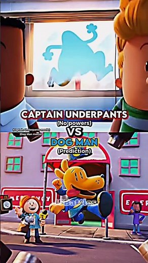 Captain Underpants vs Dog Man