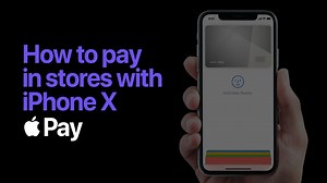 Apple Shares Tutorial Video on Using Apple Pay With iPhone X