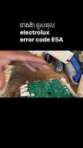 18K views · 929 reactions | ជាងង៉ា ជួសជុលelectrolux error code E5A | Nga Nga | Facebook