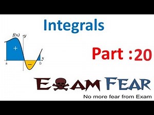 Integrals of some particular functions (Part - 20) - Math, Class 12 Video Lecture