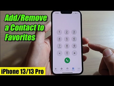 iPhone 13/13 Pro: How to Add/Remove a Contact to Favorites