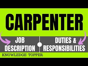 Carpenter Job Description | Carpenter Duties and Responsibilities | Carpenter Work | Carpenter Skill