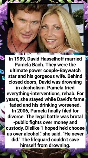 In 1989, David Hasselhoff married Pamela Bach. They were the ultimate power couple-Baywatch