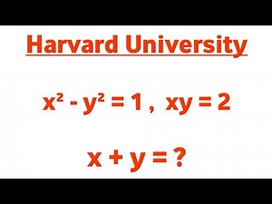 A Very Nice Harvard University Math Problem | Only A Genius Can Solve This