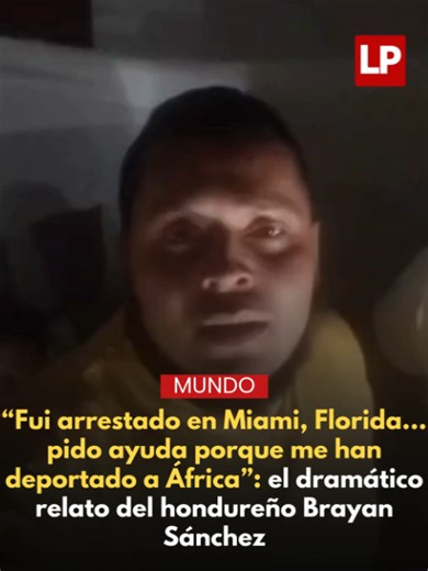 🇭🇳😰✈️ De Miami a África por un presunto error migratorio. Brayan Sánchez, un hondureño, relató que fue arrestado en Florida y que posteriormente fue deportado a un país africano, una situación que asegura no esperaba vivir. A través de un mensaje, pidió ayuda para poder regresar a Honduras y contar con apoyo durante este difícil momento. Su caso ha generado preocupación entre familiares y personas que buscan orientarlo para encontrar una solución. #Noticias #Honduras #Viral #Migrante #Hondure